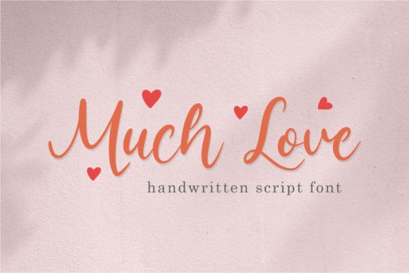 Muchlove: The Handwritten Script Font with a Personal Touch