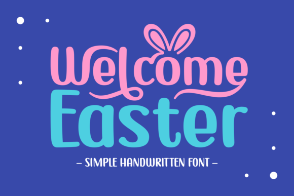 Welcome Easter: A Romantic Script Font for Elegant Design